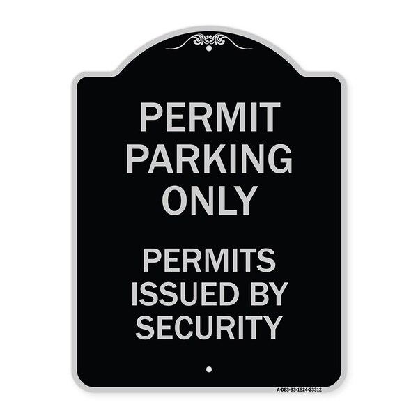 Permit Parking Permits Issued by Security Heavy-Gauge Aluminum Sign, 24" x 18", BS-1824-23312